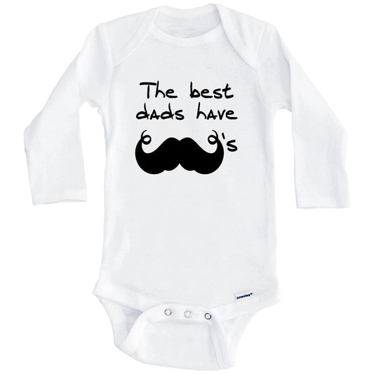 The Best Dads Have Mustaches Funny Baby Onesie (Long Sleeves)