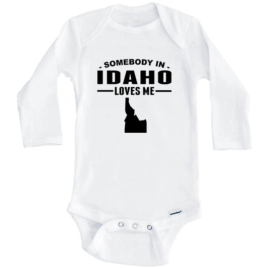 Somebody In Idaho Loves Me Baby Onesie - Idaho Baby Bodysuit (Long Sleeves)