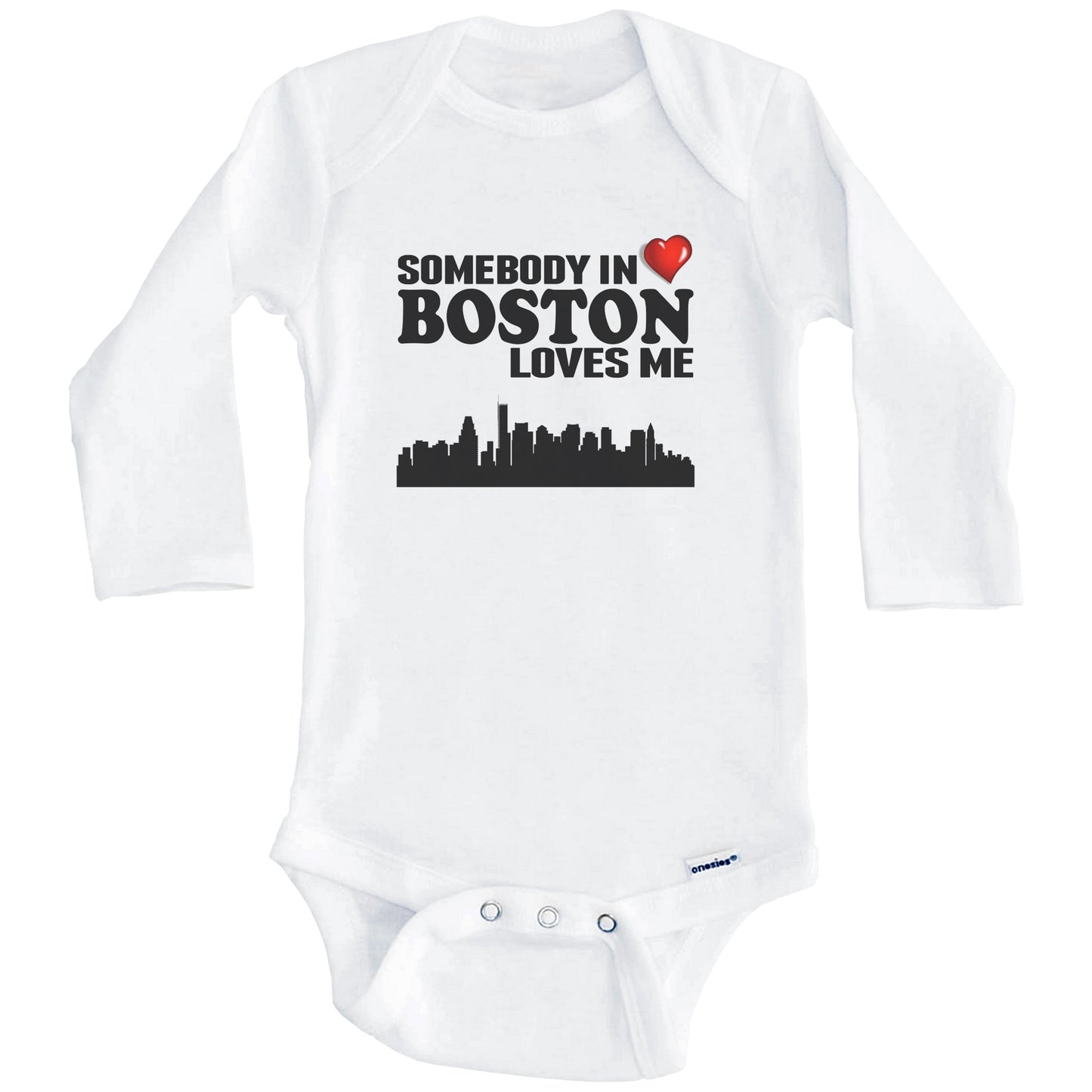 Somebody In Boston Loves Me Baby Onesie (Long Sleeves)