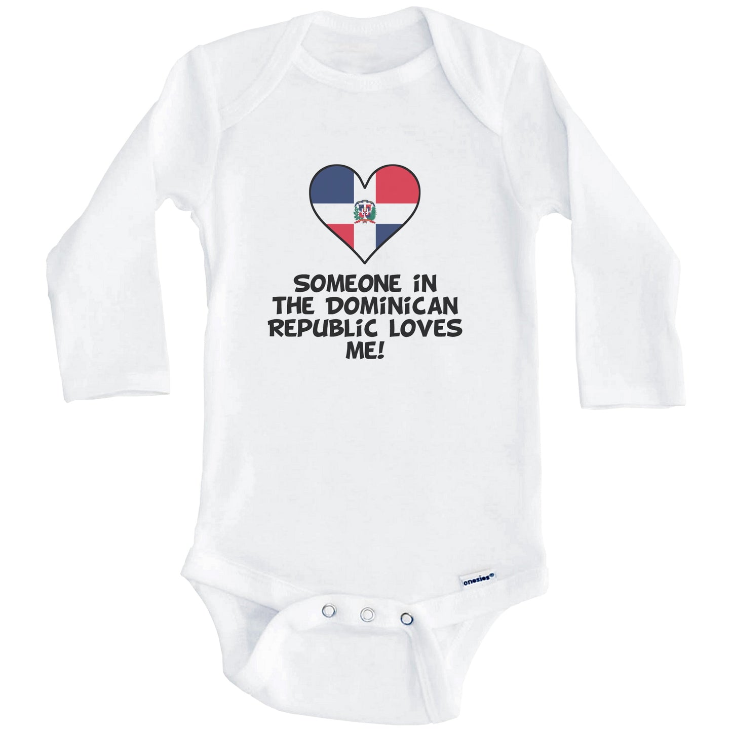 Someone In the Dominican Republic Loves Me Dominican Flag Heart Baby Onesie (Long Sleeves)