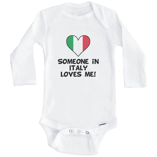 Someone In Italy Loves Me Italian Flag Heart Baby Onesie (Long Sleeves)