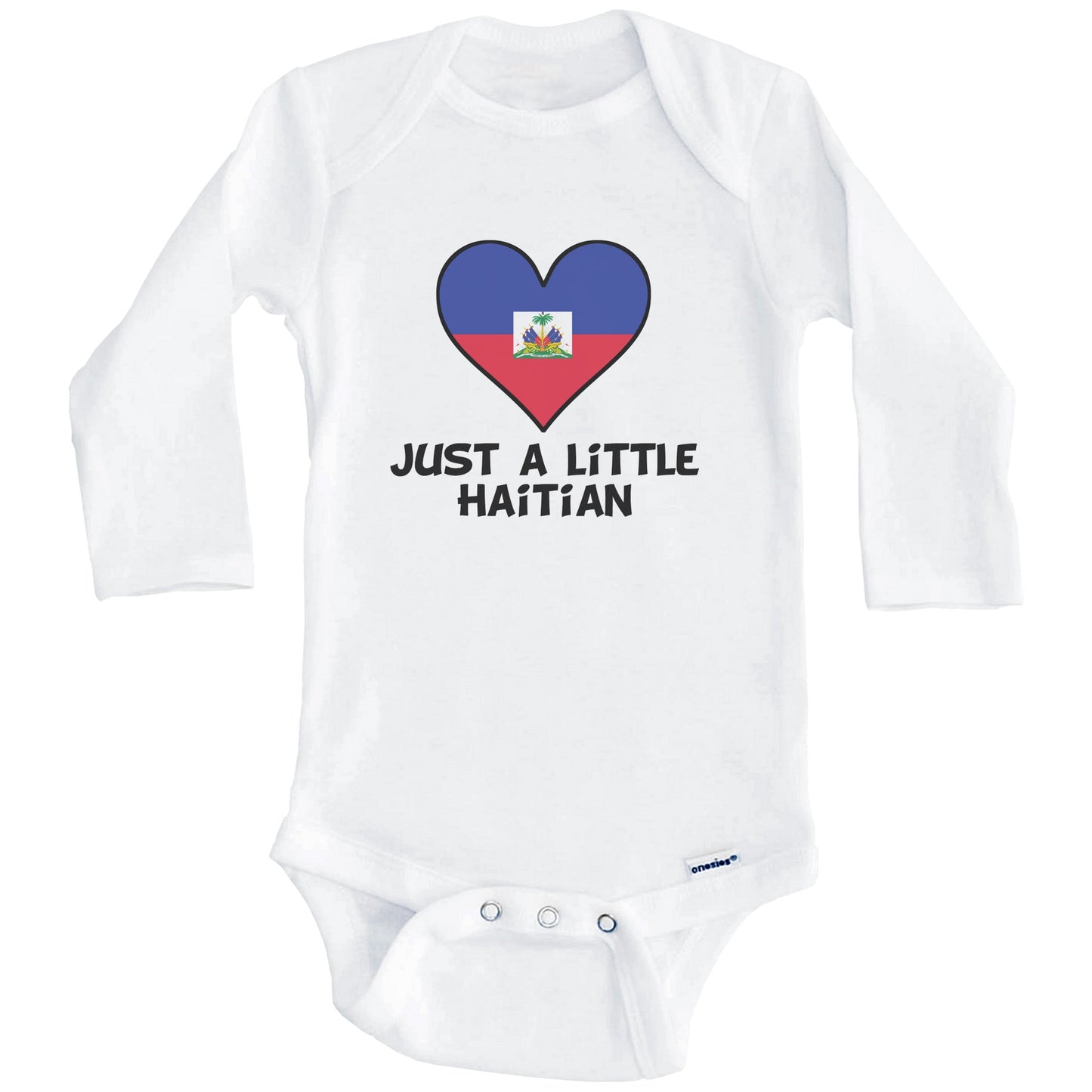 Just A Little Haitian Onesie - Funny Haiti Flag Baby Bodysuit (Long Sleeves)