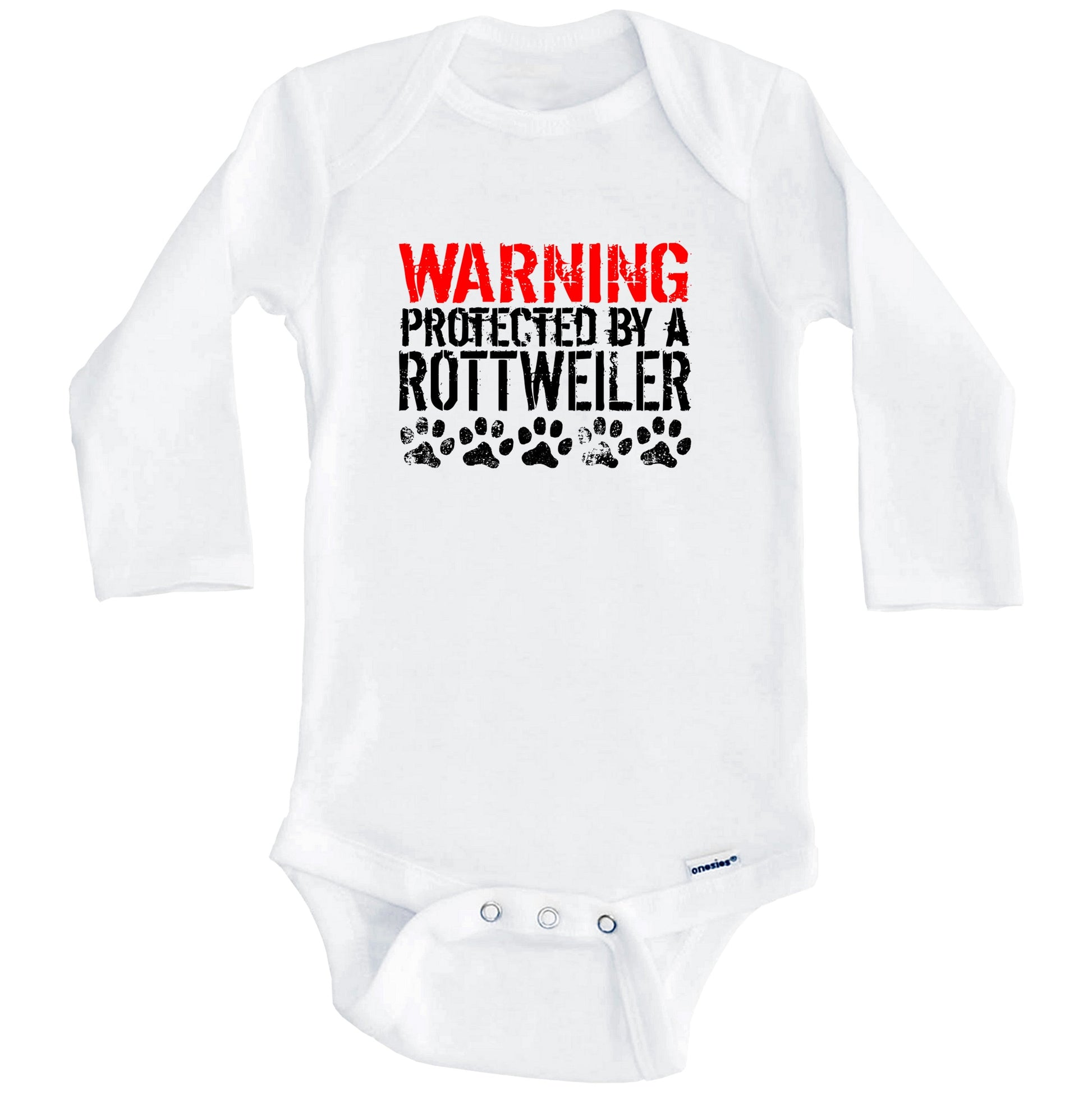 Warning Protected By A Rottweiler Baby Onesie (Long Sleeves)
