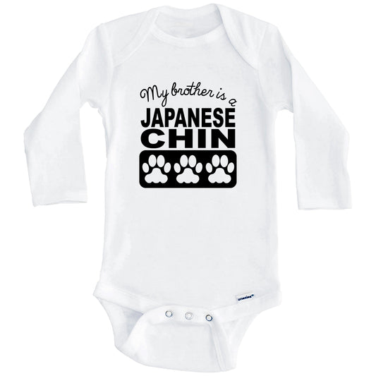 My Brother Is A Japanese Chin Baby Onesie (Long Sleeves)