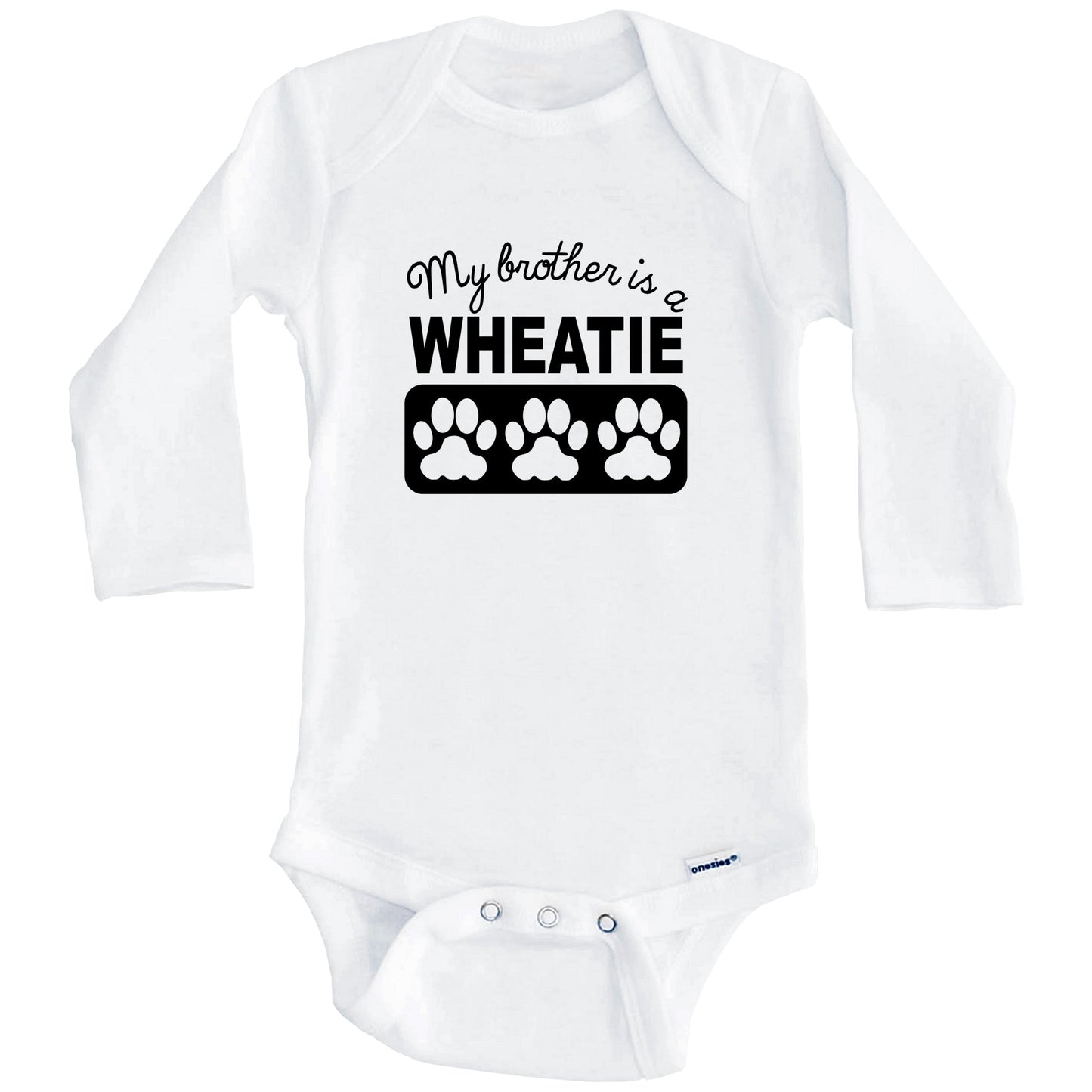 My Brother Is A Wheatie Baby Onesie (Long Sleeves)