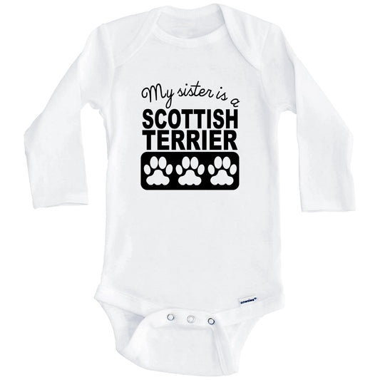 My Sister Is A Scottish Terrier Baby Onesie (Long Sleeves)