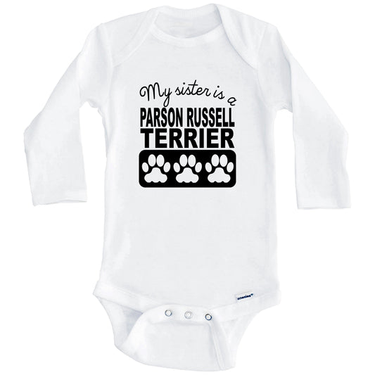 My Sister Is A Parson Russell Terrier Baby Onesie (Long Sleeves)