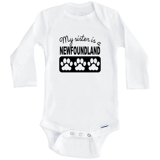 My Sister Is A Newfoundland Baby Onesie (Long Sleeves)