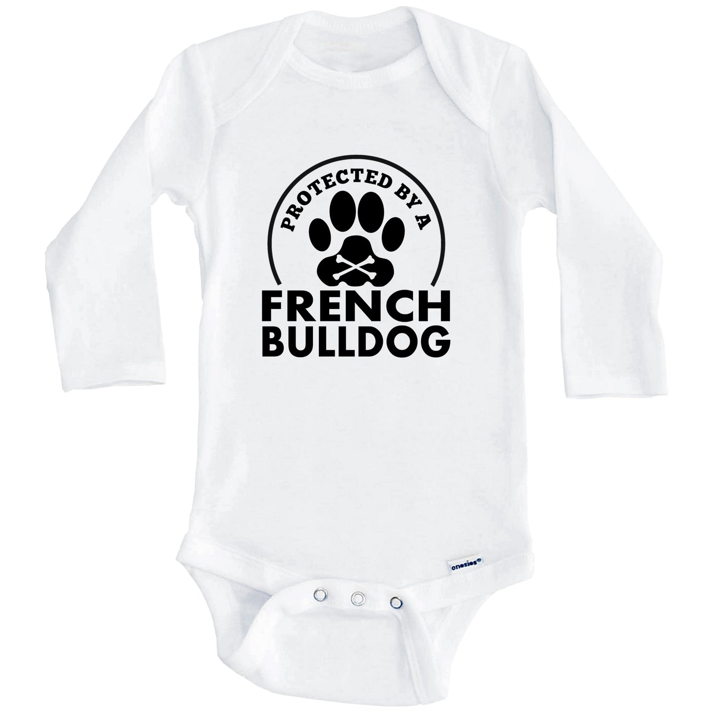 Protected By A French Bulldog Funny Baby Onesie (Long Sleeves)