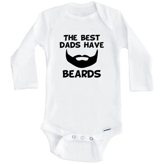 The Best Dads Have Beards Baby Onesie (Long Sleeves)