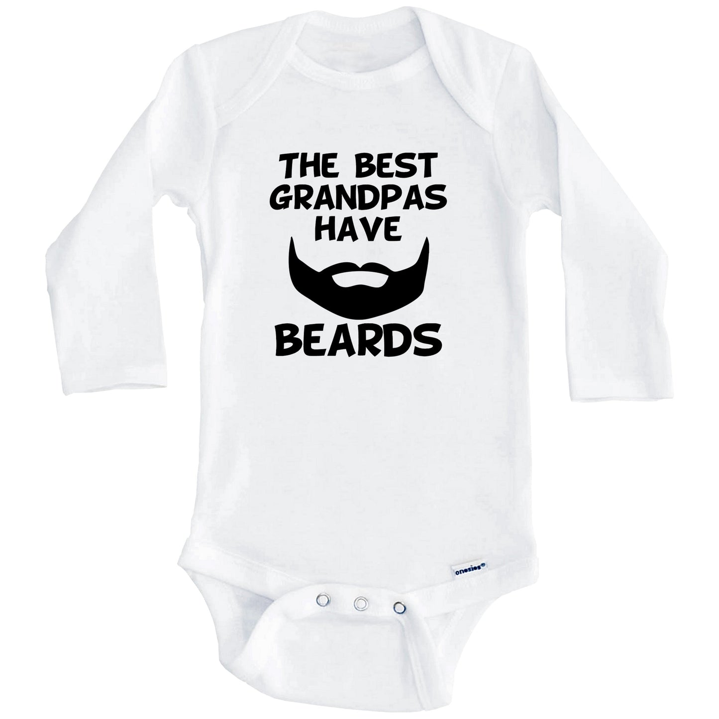 The Best Grandpas Have Beards Baby Onesie (Long Sleeves)