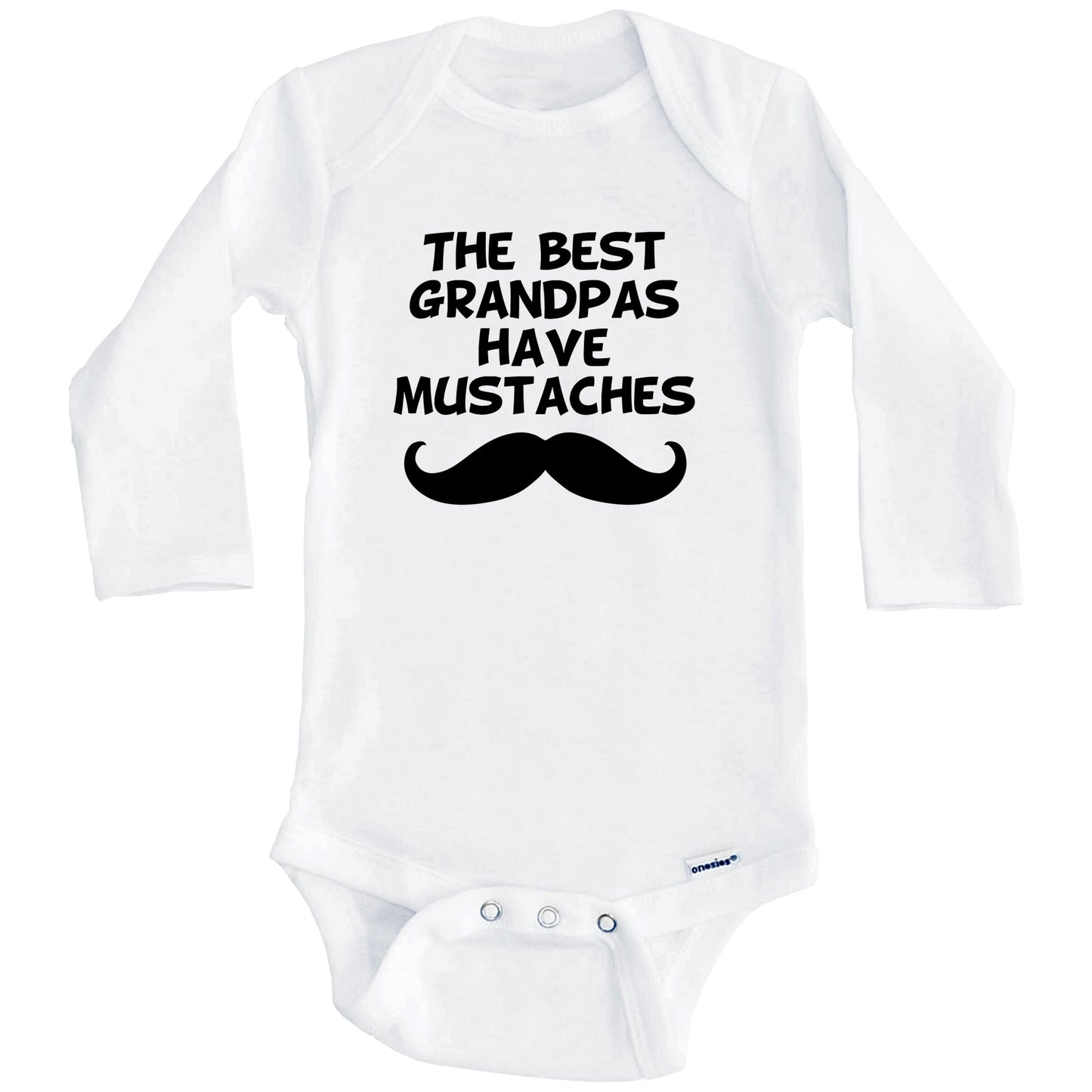 The Best Grandpas Have Mustaches Baby Onesie (Long Sleeves)