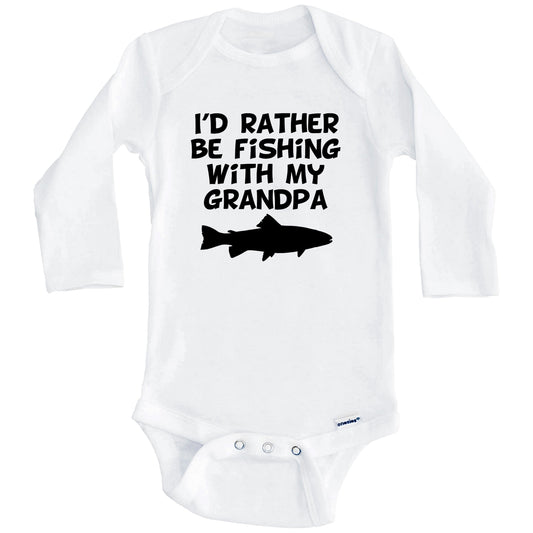 I'd Rather Be Fishing With My Grandpa Baby Onesie (Long Sleeves)