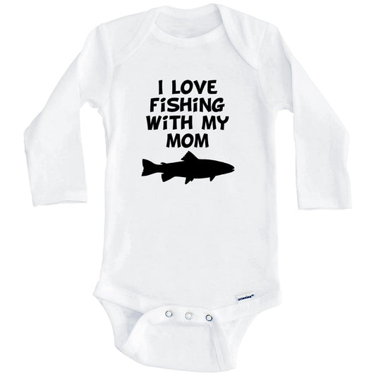 I Love Fishing With My Mom Baby Onesie (Long Sleeves)