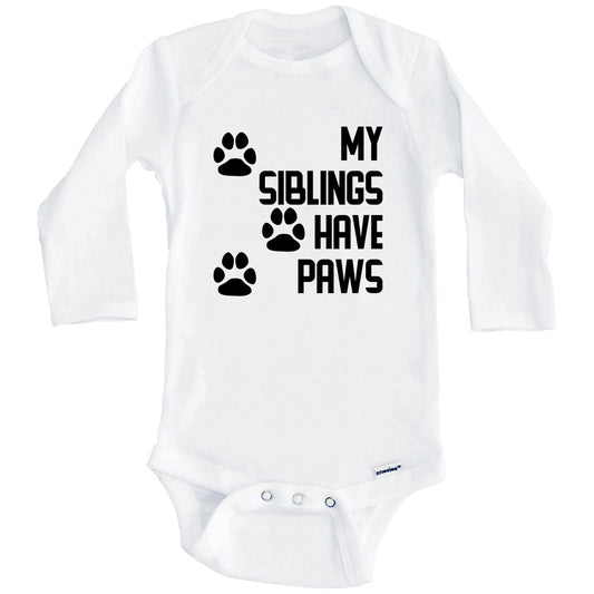 My Siblings Have Paws Cute Dog Baby Onesie (Long Sleeves)