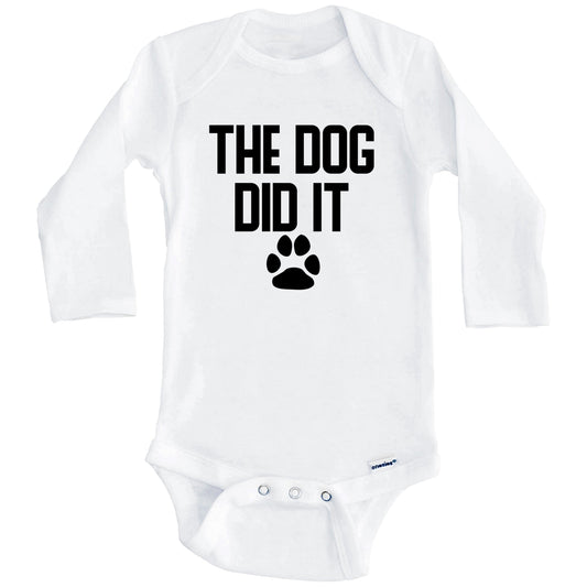 The Dog Did It Funny Baby Onesie (Long Sleeves)