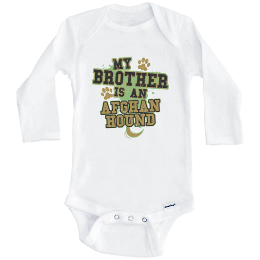 My Brother Is An Afghan Hound Funny Dog Baby Onesie (Long Sleeves)