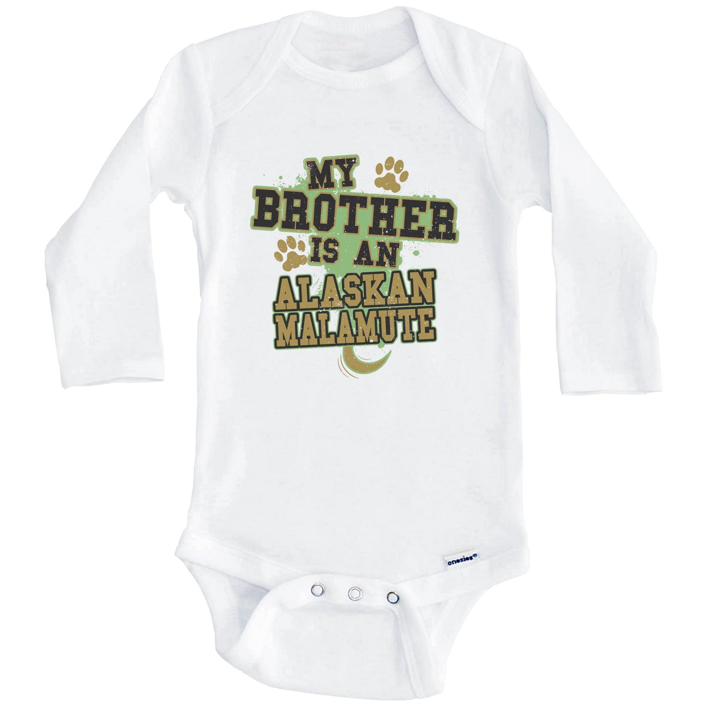 My Brother Is An Alaskan Malamute Funny Dog Baby Onesie (Long Sleeves)