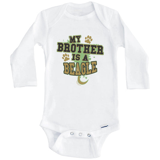 My Brother Is A Beagle Funny Dog Baby Onesie (Long Sleeves)