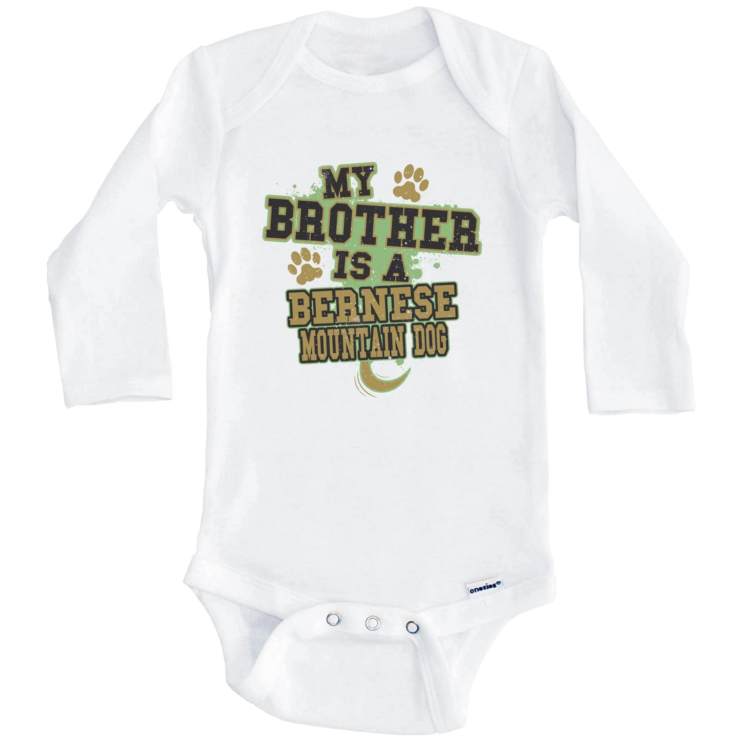 My Brother Is A Bernese Mountain Dog Funny Dog Baby Onesie (Long Sleeves)