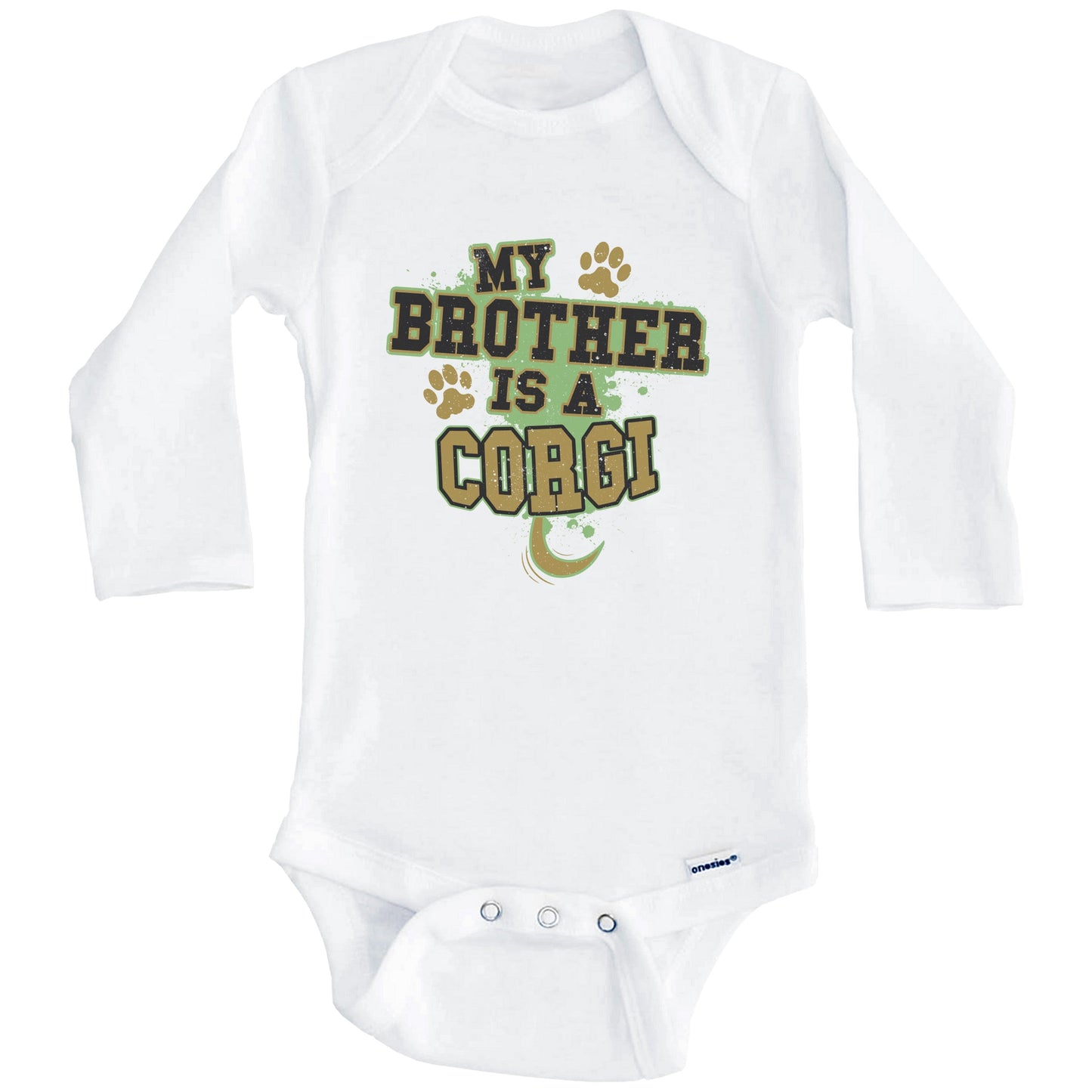 My Brother Is A Corgi Funny Dog Baby Onesie (Long Sleeves)