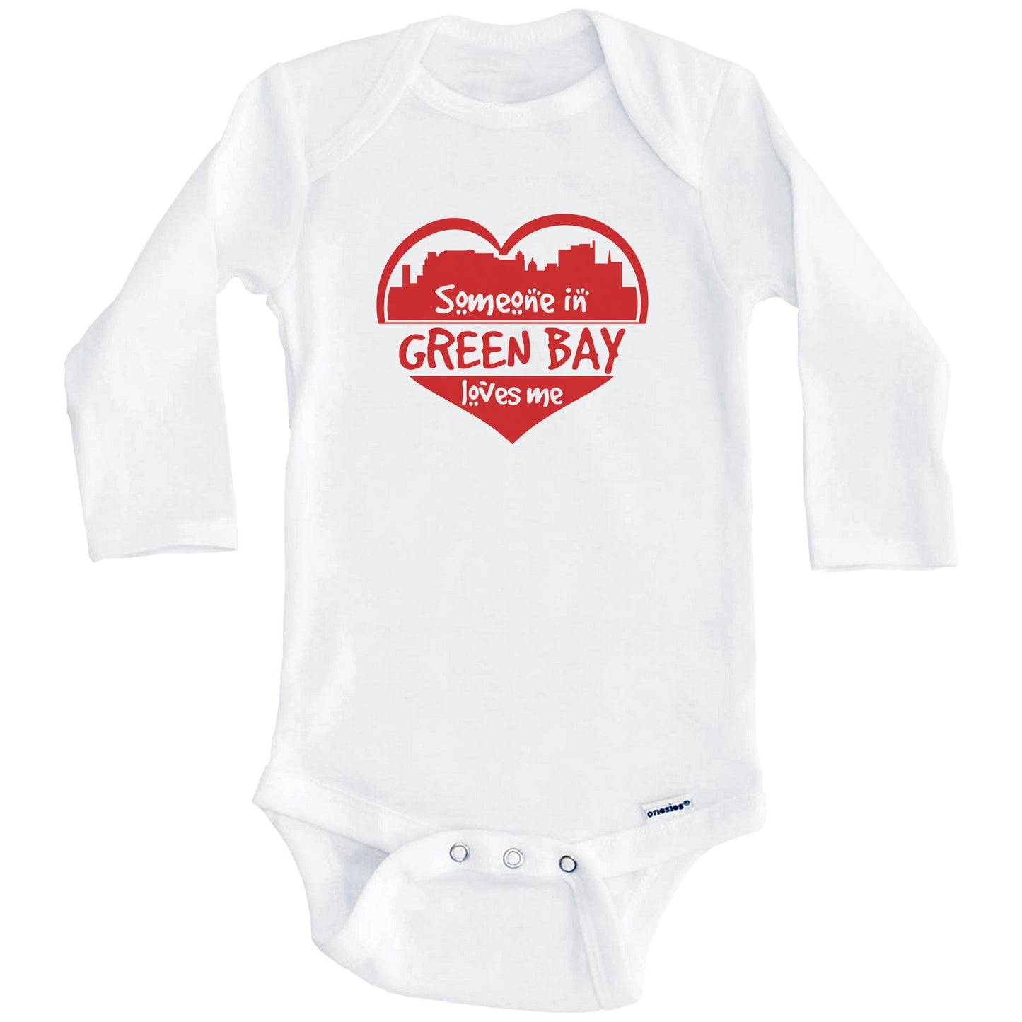 Someone in Green Bay Loves Me Green Bay Wisconsin Skyline Heart Baby Onesie (Long Sleeves)