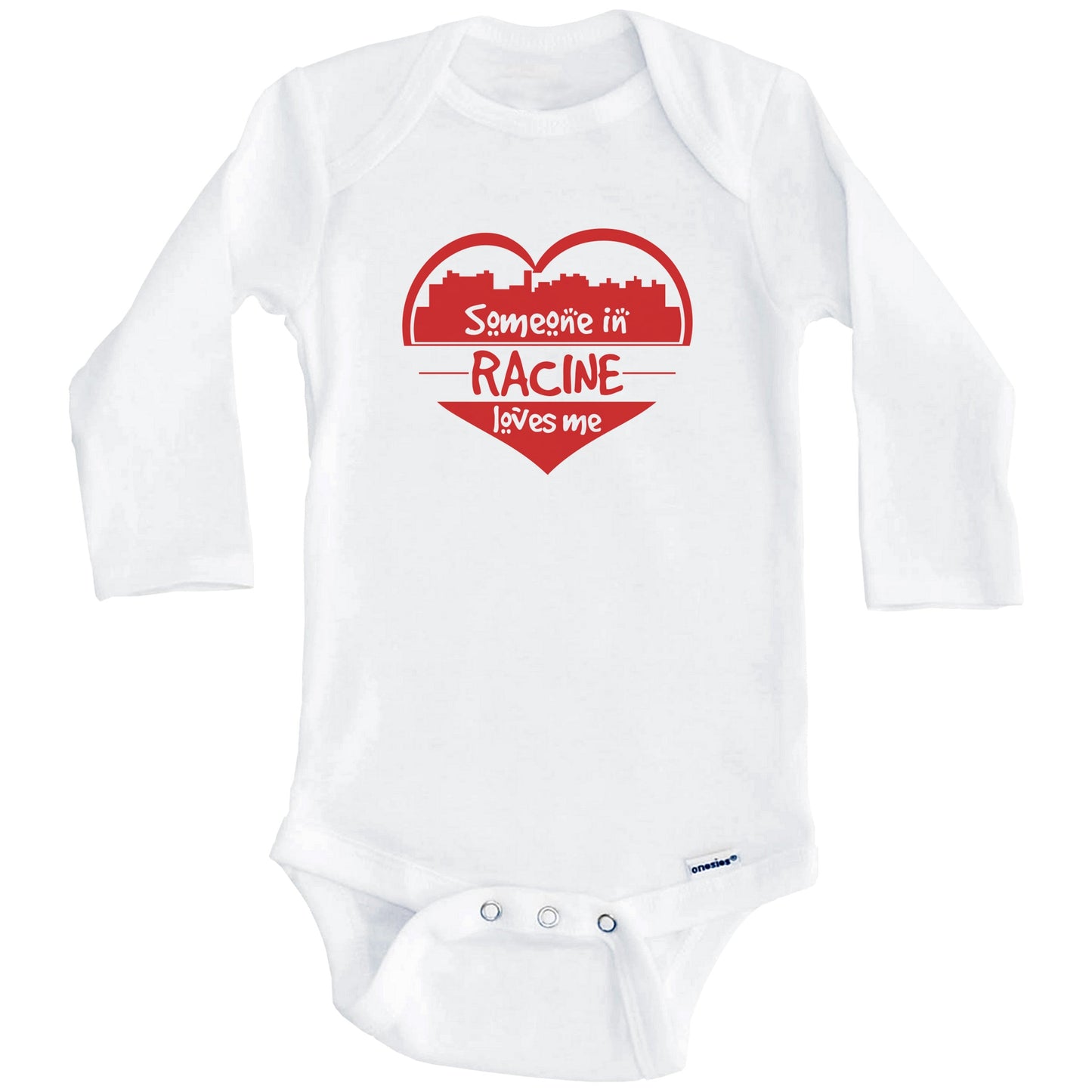 Someone in Racine Loves Me Racine Wisconsin Skyline Heart Baby Onesie (Long Sleeves)