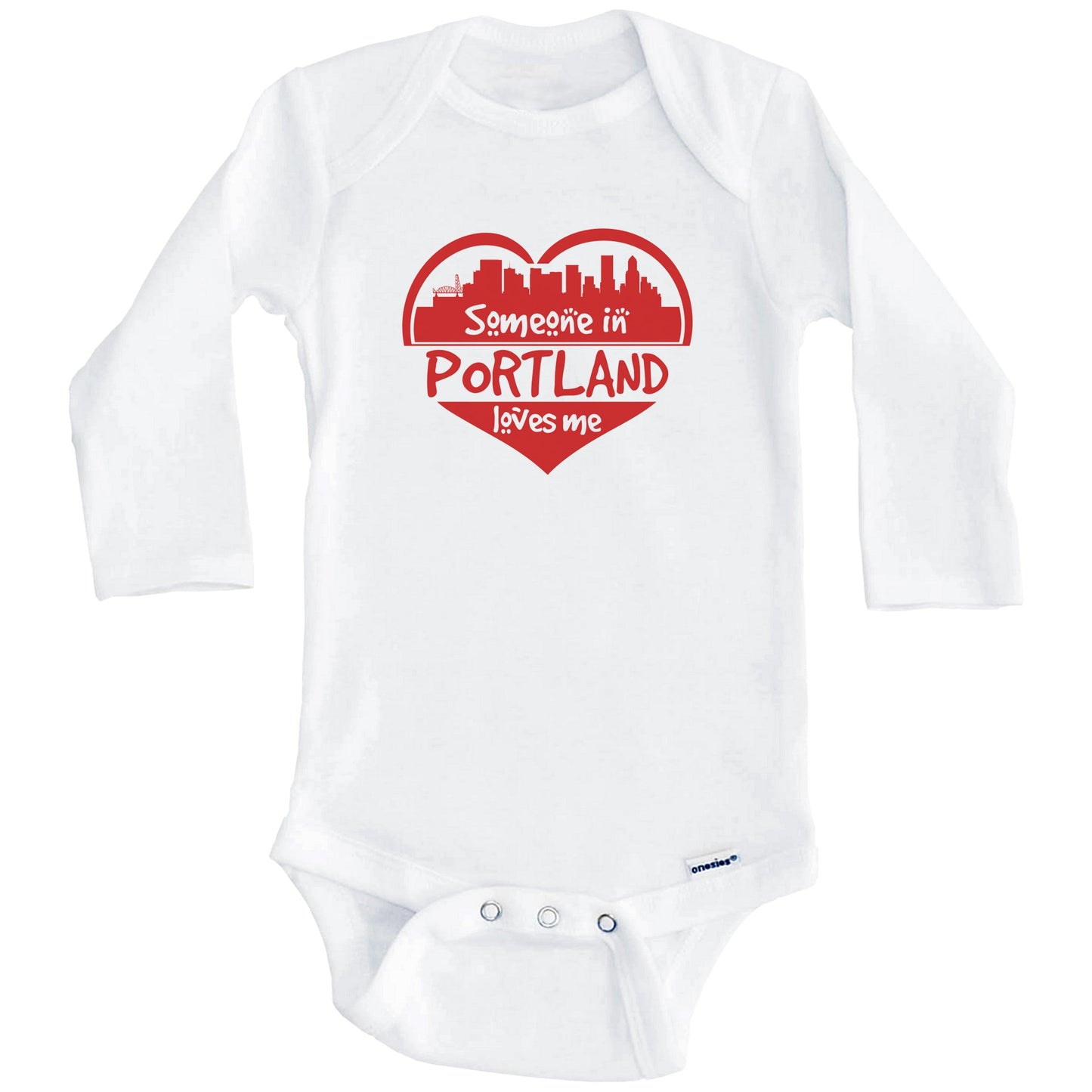 Someone in Portland Loves Me Portland Oregon Skyline Heart Baby Onesie (Long Sleeves)