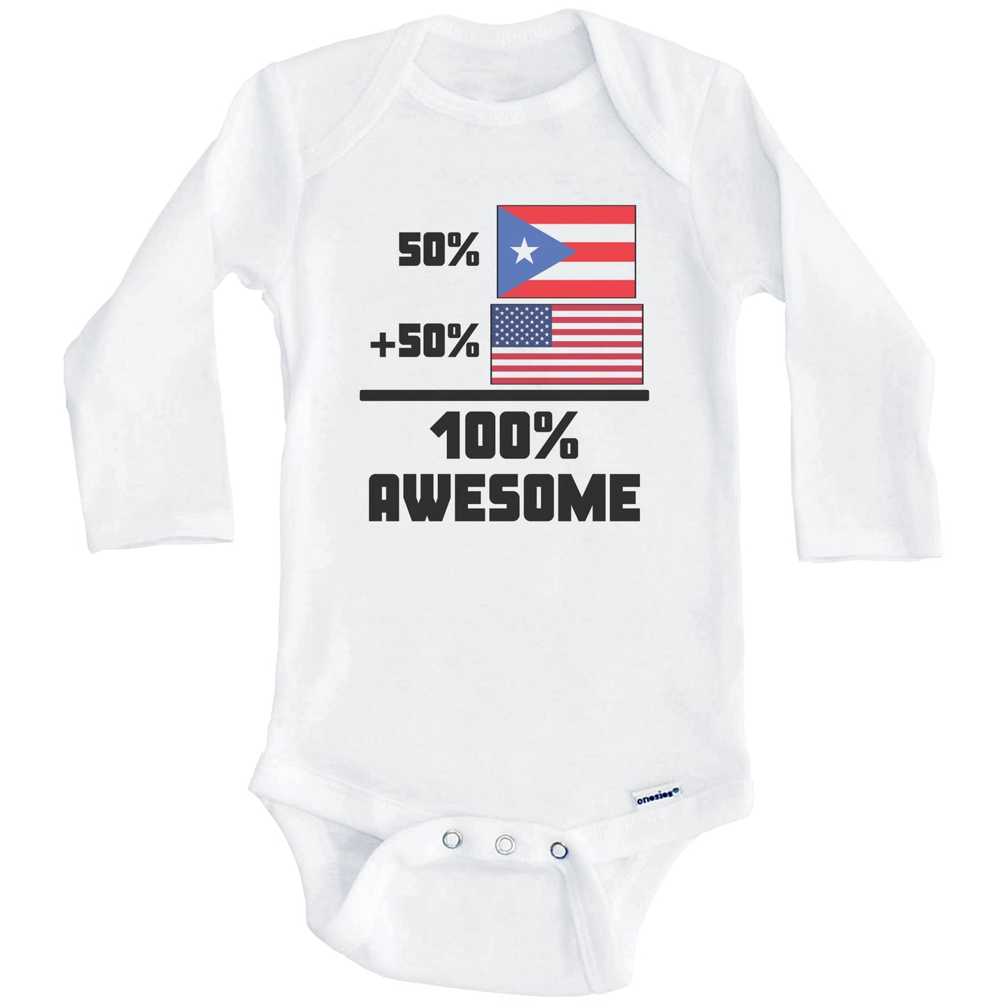 50% Puerto Rican 50% American 100% Awesome Funny Flag Baby Onesie (Long Sleeves)