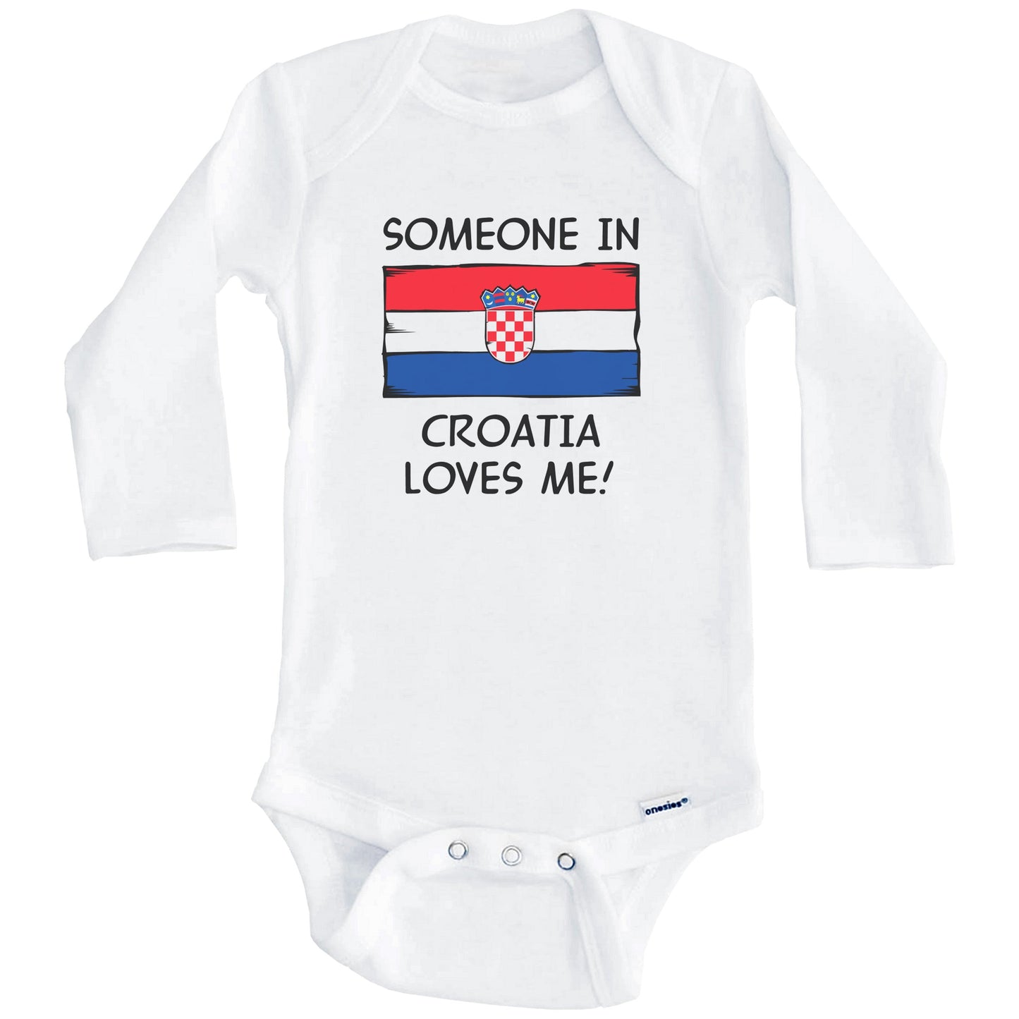 Someone In Croatia Loves Me Croatian Flag Baby Onesie (Long Sleeves)