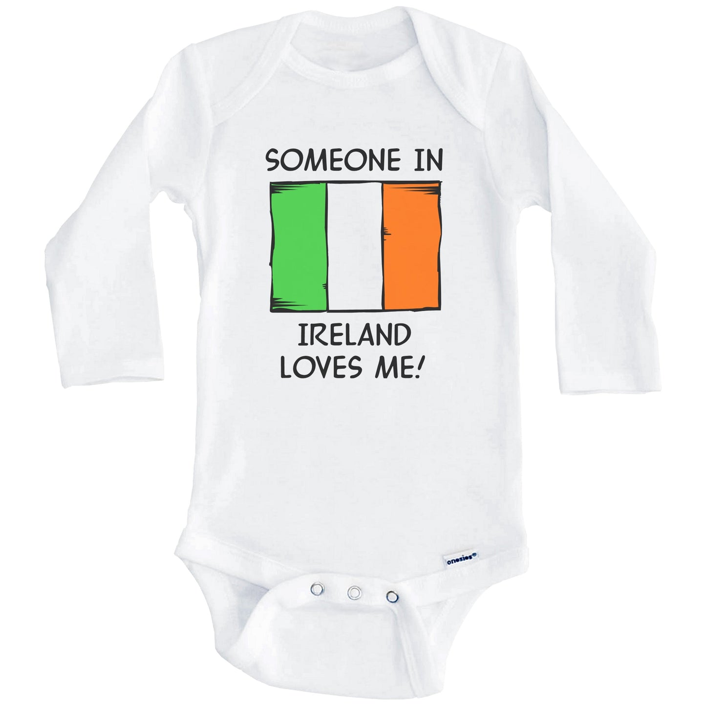 Someone In Ireland Loves Me Irish Flag Baby Onesie (Long Sleeves)