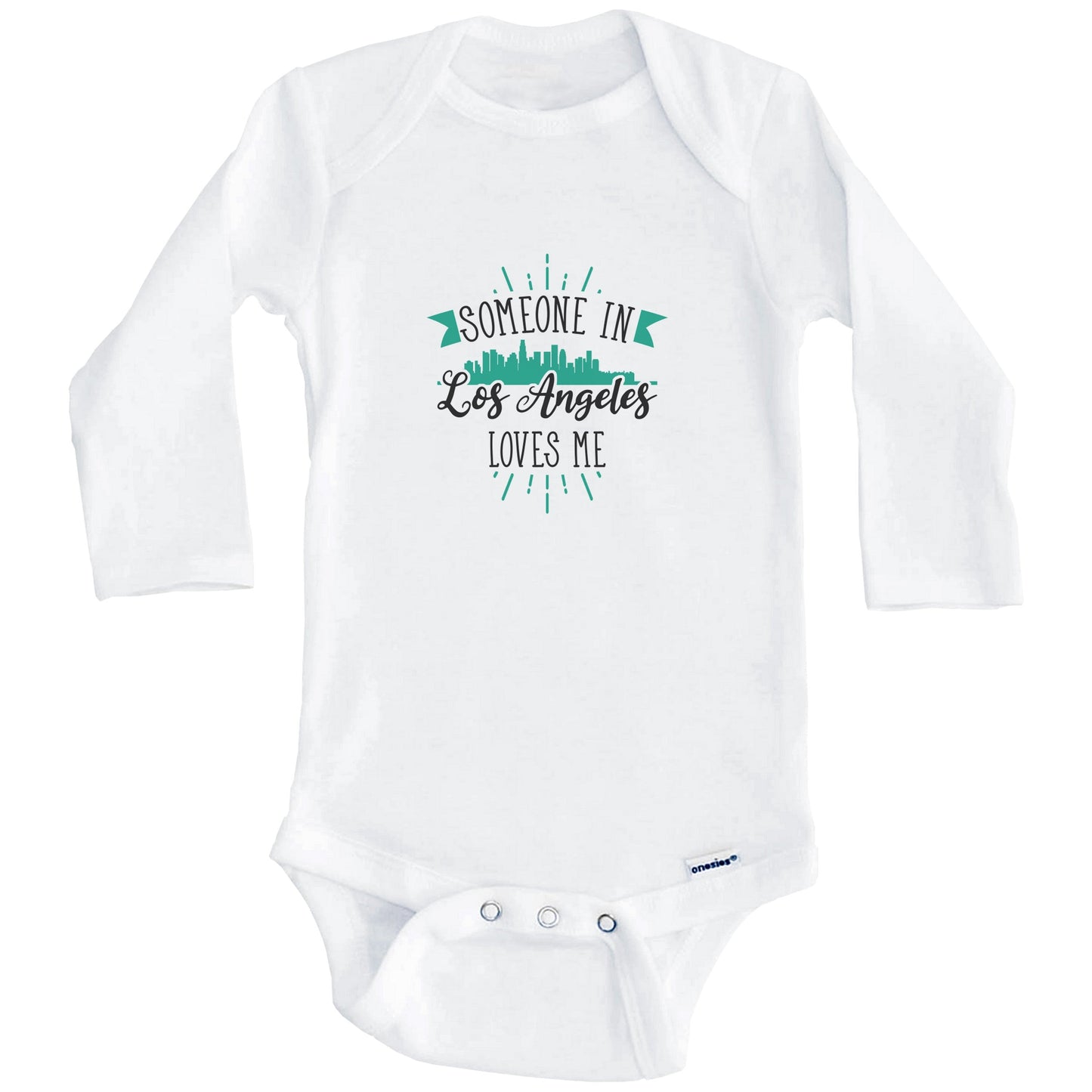 Someone In Los Angeles Loves Me Los Angeles CA Skyline Baby Onesie (Long Sleeves)