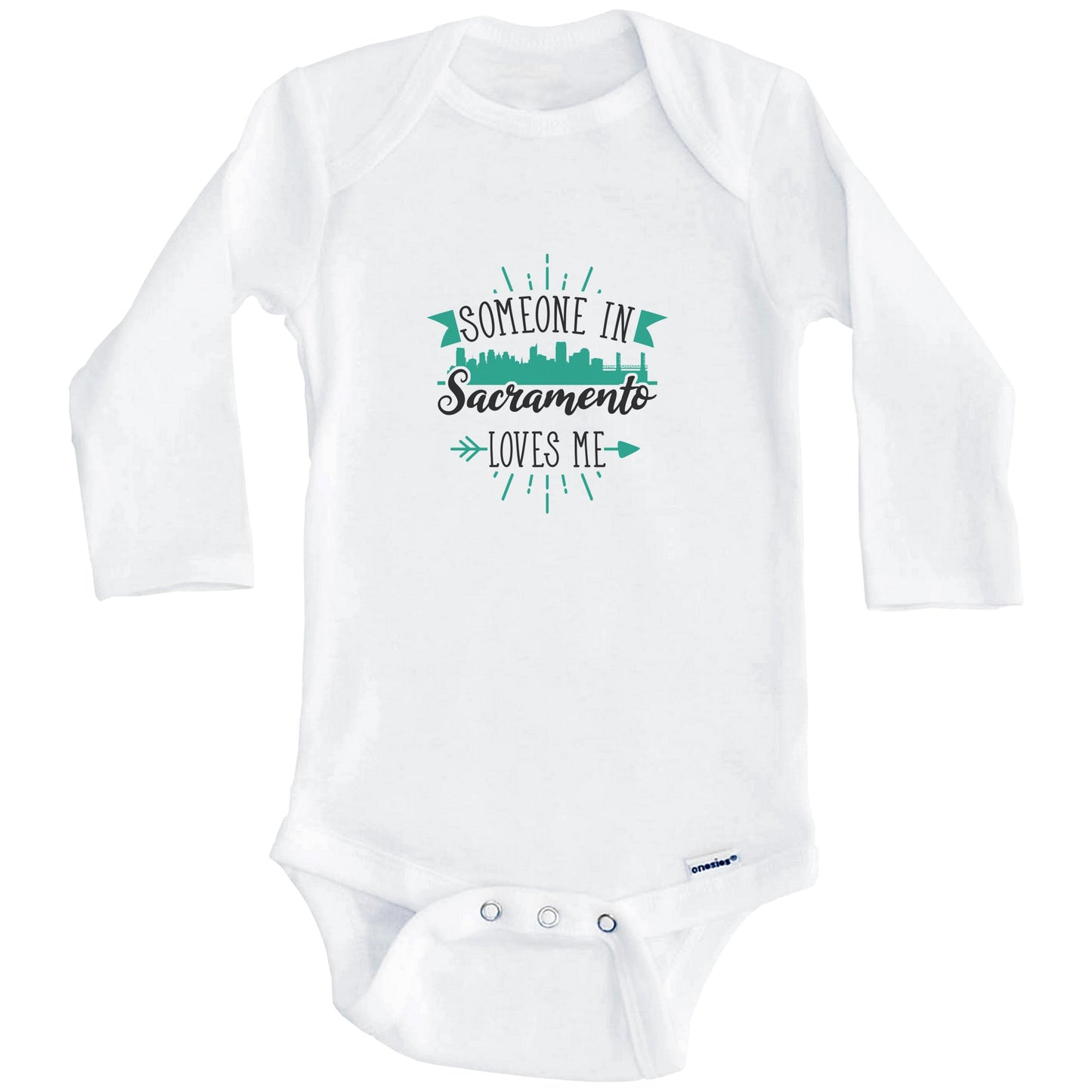 Someone In Sacramento Loves Me Sacramento CA Skyline Baby Onesie (Long Sleeves)