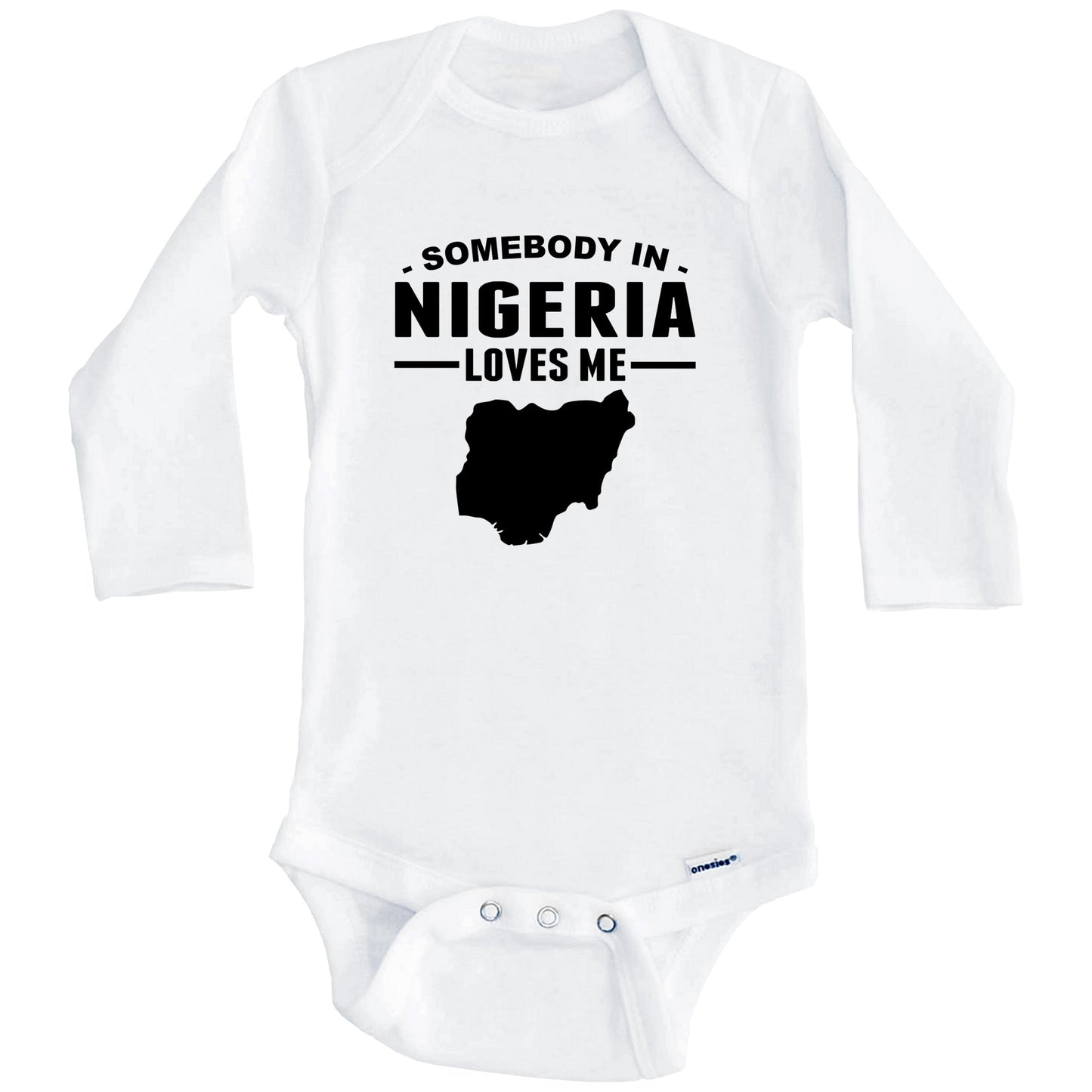 Somebody In Nigeria Loves Me Baby Onesie (Long Sleeves)