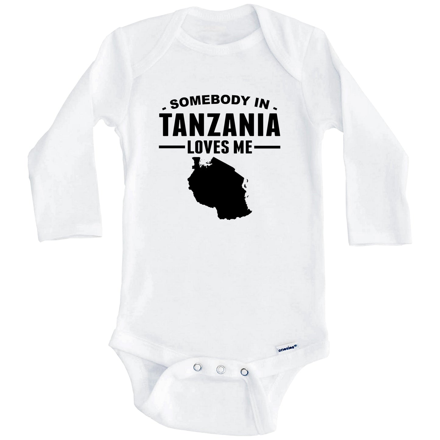 Somebody In Tanzania Loves Me Baby Onesie (Long Sleeves)