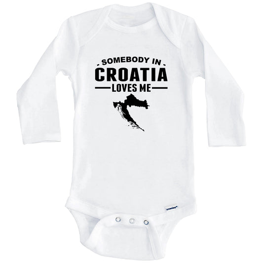 Somebody In Croatia Loves Me Baby Onesie (Long Sleeves)