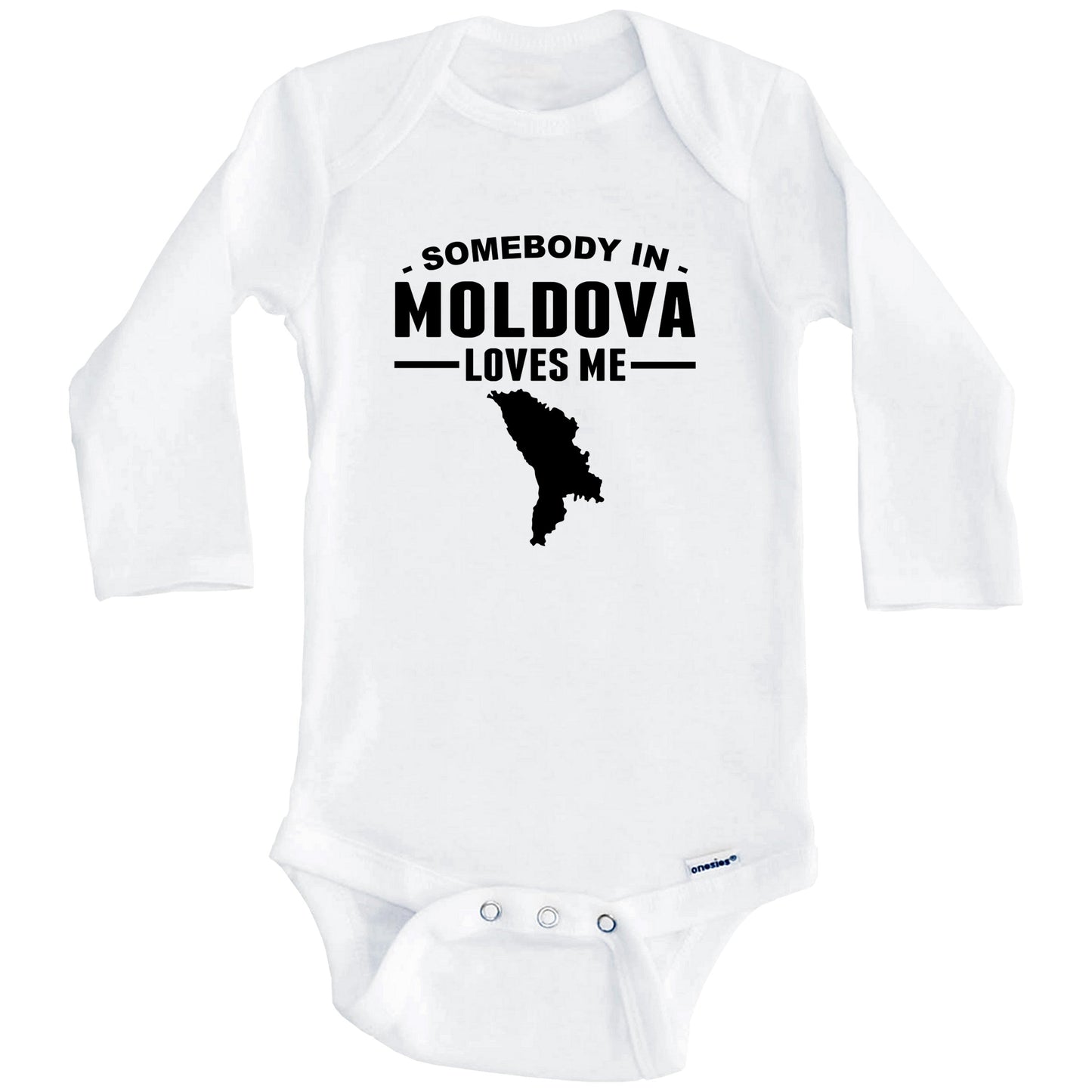 Somebody In Moldova Loves Me Baby Onesie (Long Sleeves)