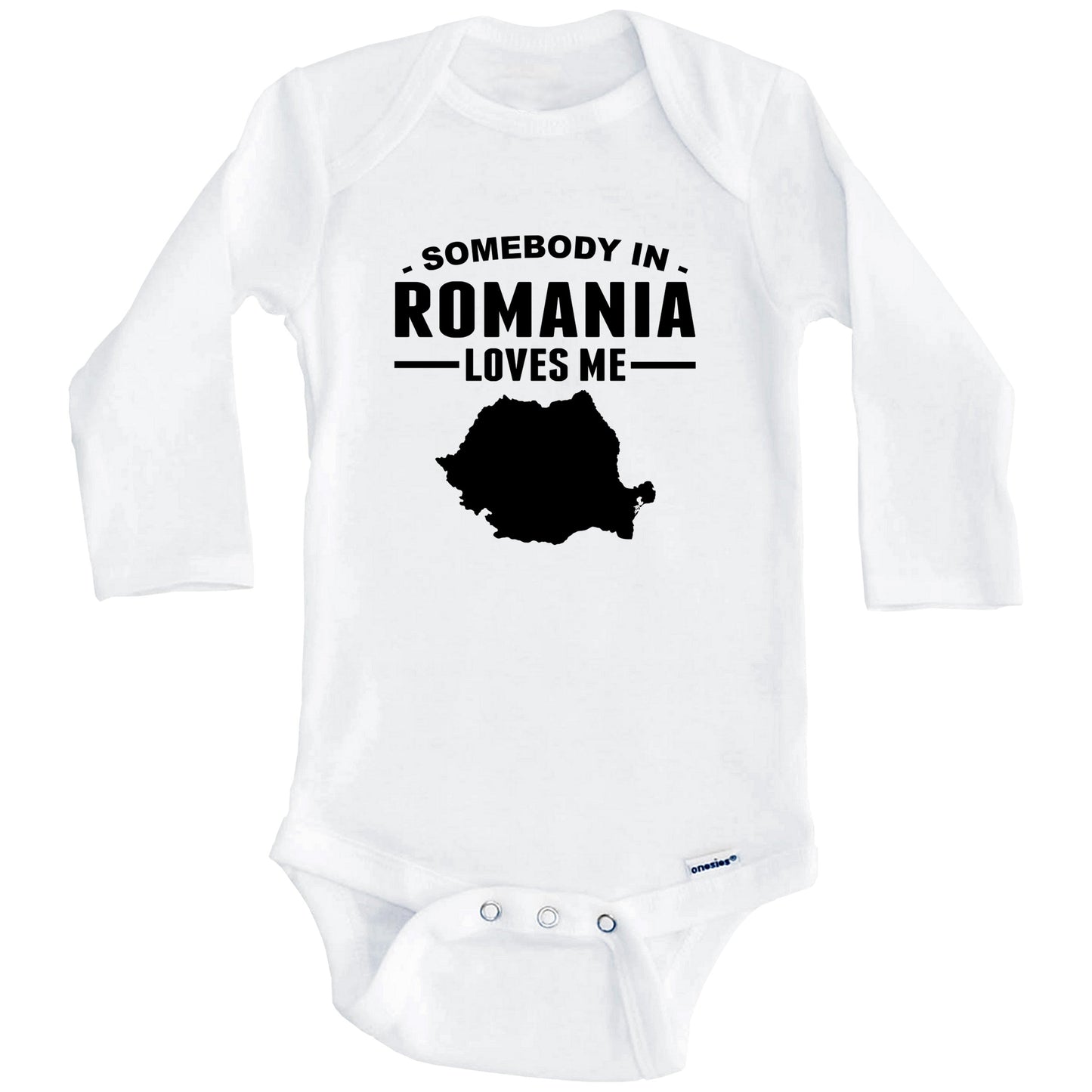 Somebody In Romania Loves Me Baby Onesie (Long Sleeves)