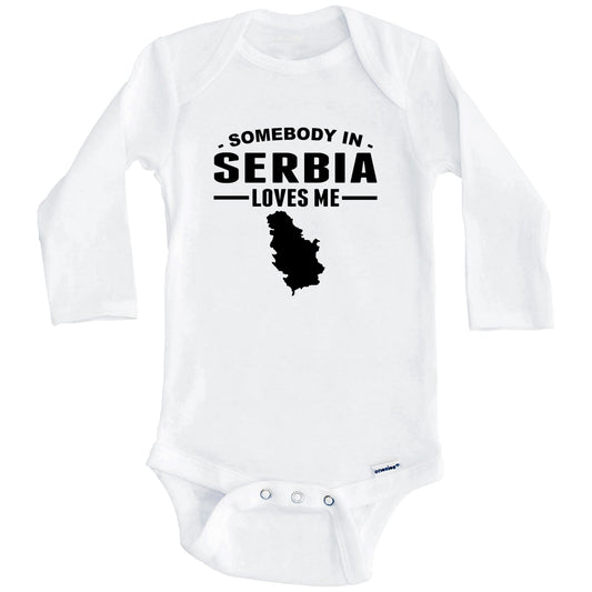 Somebody In Serbia Loves Me Baby Onesie (Long Sleeves)