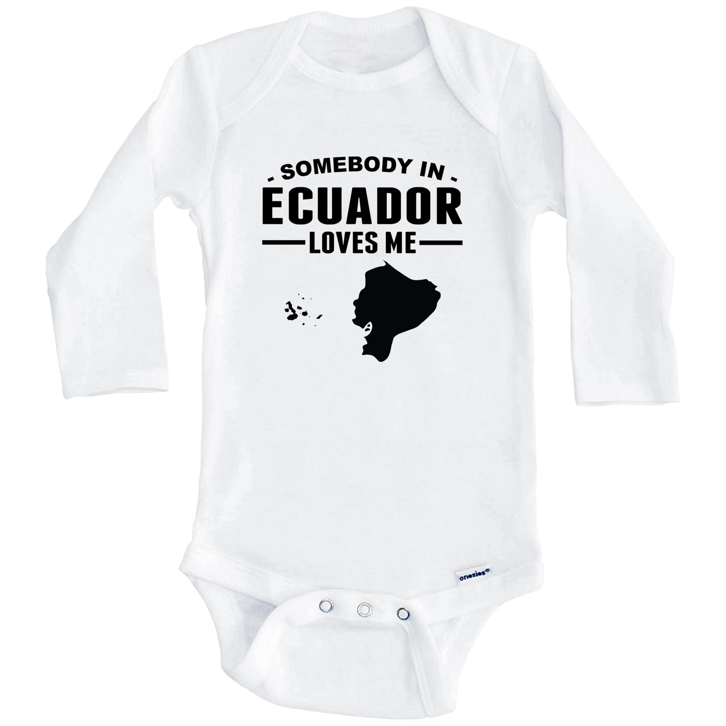 Somebody In Ecuador Loves Me Baby Onesie (Long Sleeves)