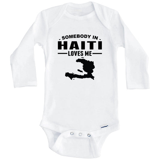Somebody In Haiti Loves Me Baby Onesie (Long Sleeves)