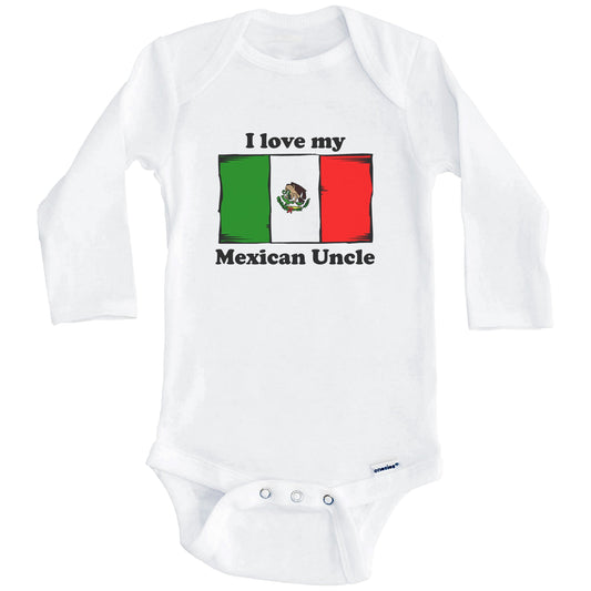I Love My Mexican Uncle Mexico Flag Niece Nephew Baby Onesie (Long Sleeves)
