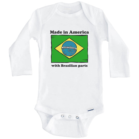 Made In America With Brazilian Parts Funny Brazil Flag Baby Onesie (Long Sleeves)