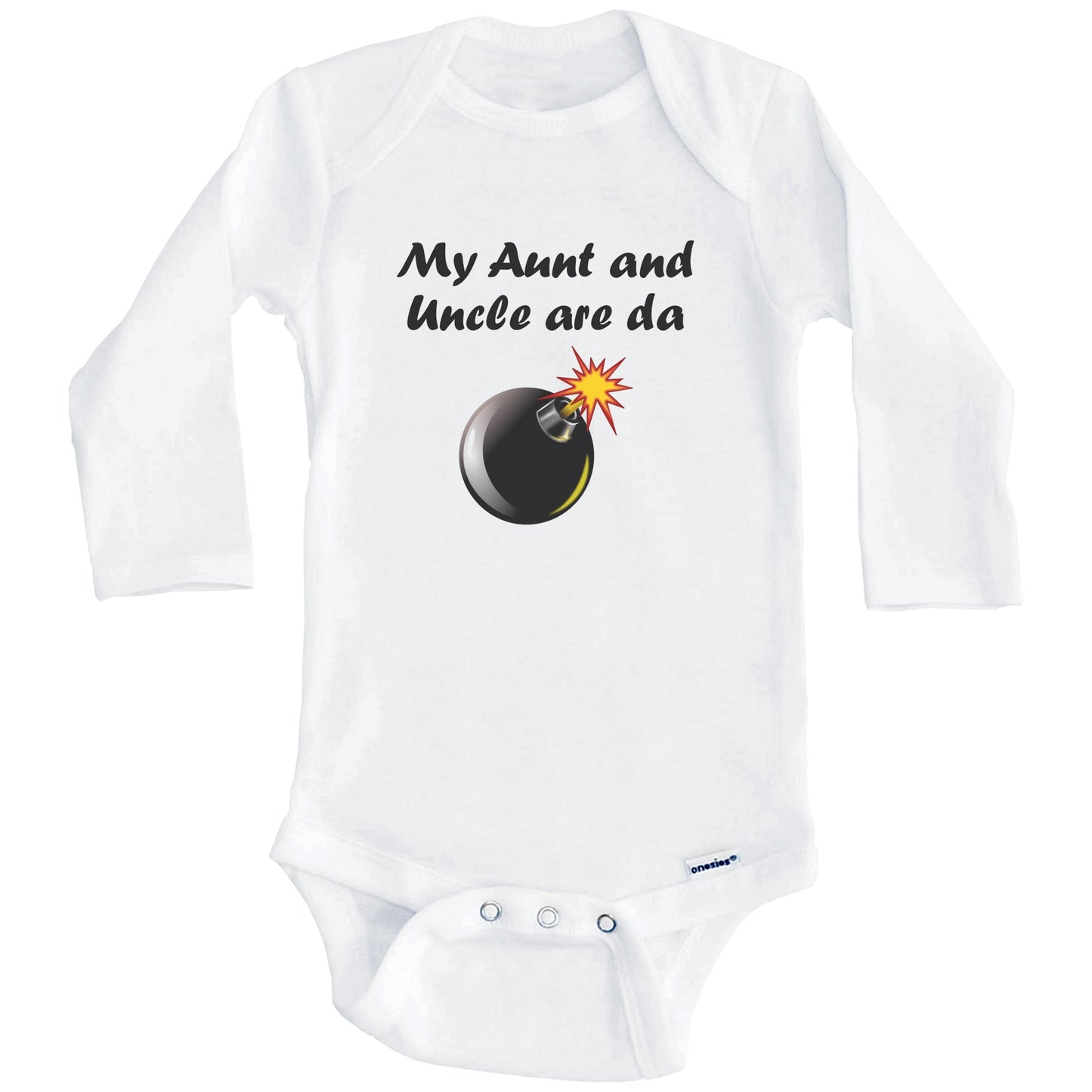 My Aunt and Uncle Are Da Bomb Funny Niece Nephew Baby Onesie (Long Sleeves)