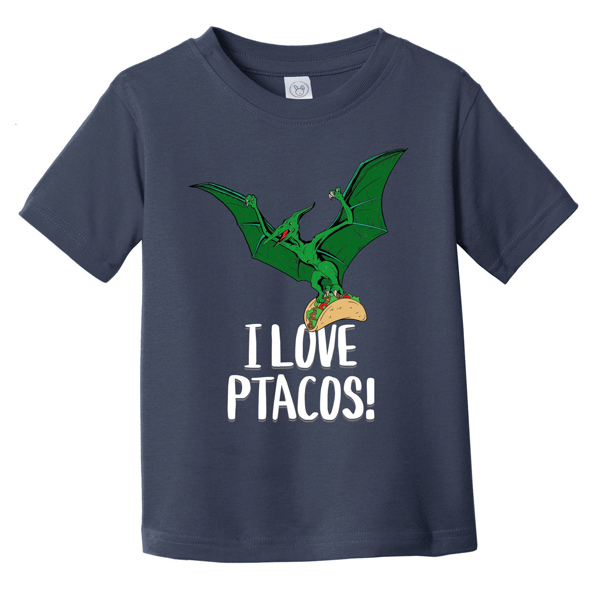 I Love Ptacos Pterosaur Funny Flying Lizard Dinosaur Taco Humor Infant Toddler T-Shirt