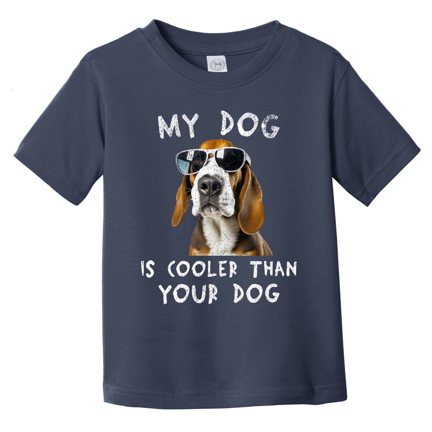 Basset Hound My Dog Is Cooler Than Your Dog Funny Dog Owner Infant Toddler T-Shirt
