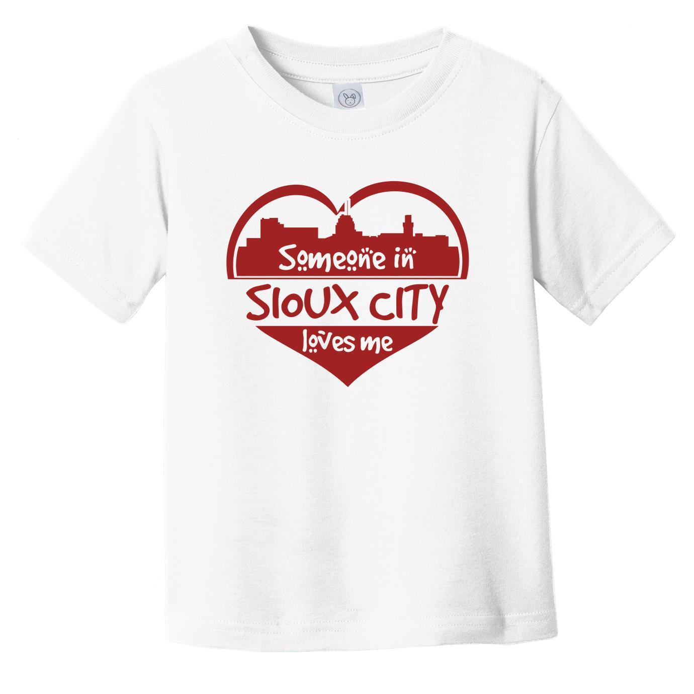 Someone in Sioux City Loves Me Sioux City Iowa Skyline Heart Infant Toddler T-Shirt