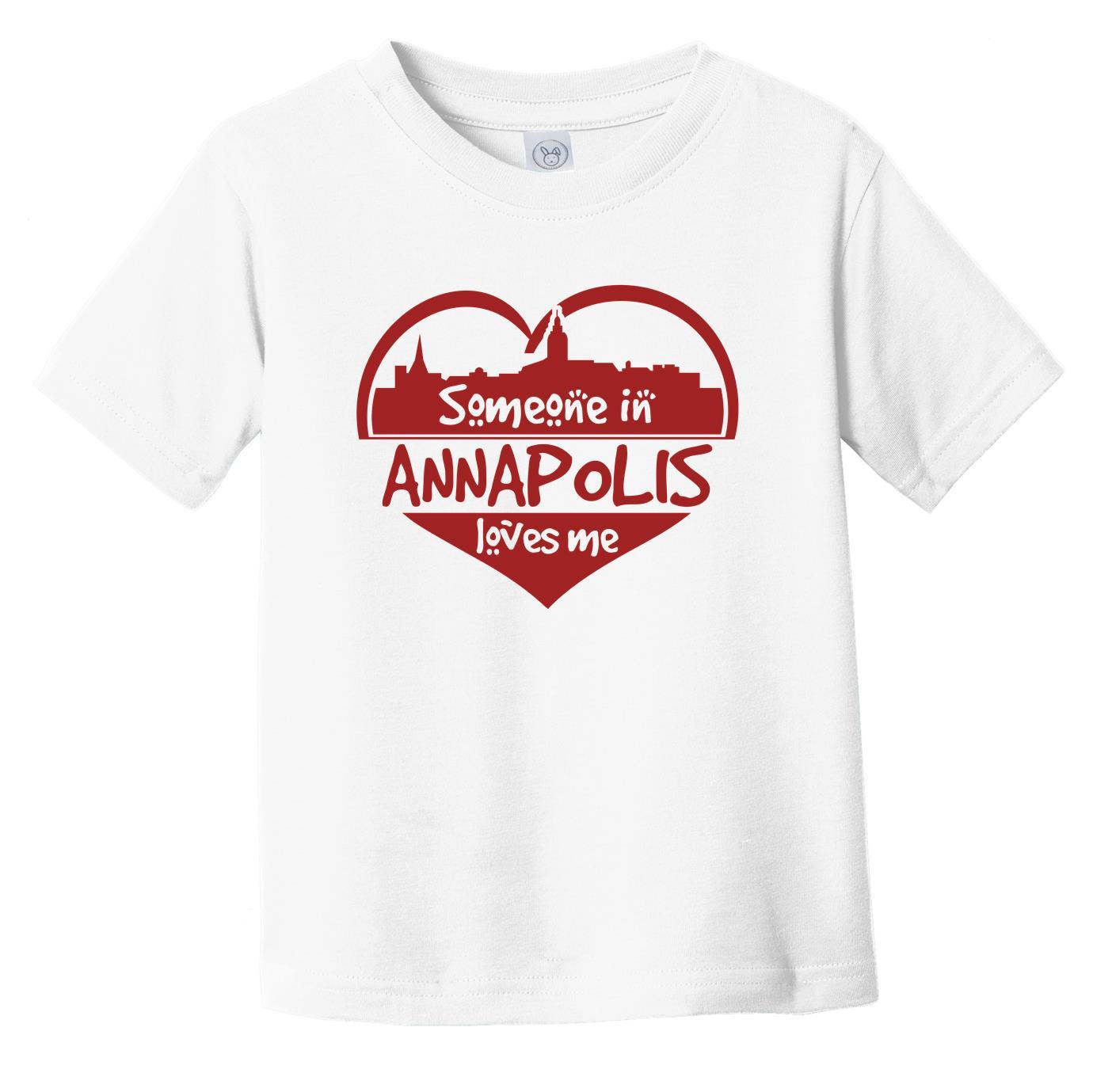 Someone in Annapolis Loves Me Annapolis Maryland Skyline Heart Infant Toddler T-Shirt