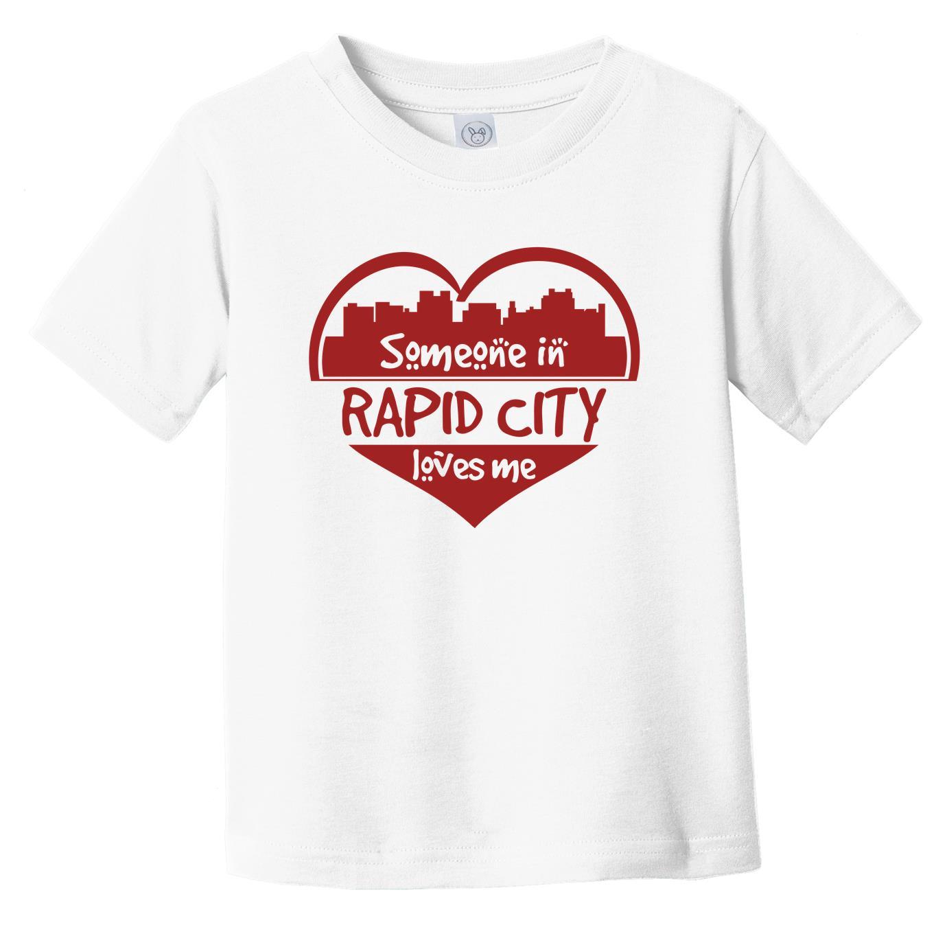Someone in Rapid City Loves Me Rapid City South Dakota Skyline Heart Infant Toddler T-Shirt