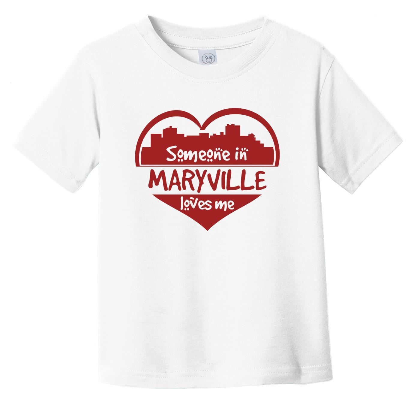 Someone in Maryville Loves Me Maryville Tennessee Skyline Heart Infant Toddler T-Shirt